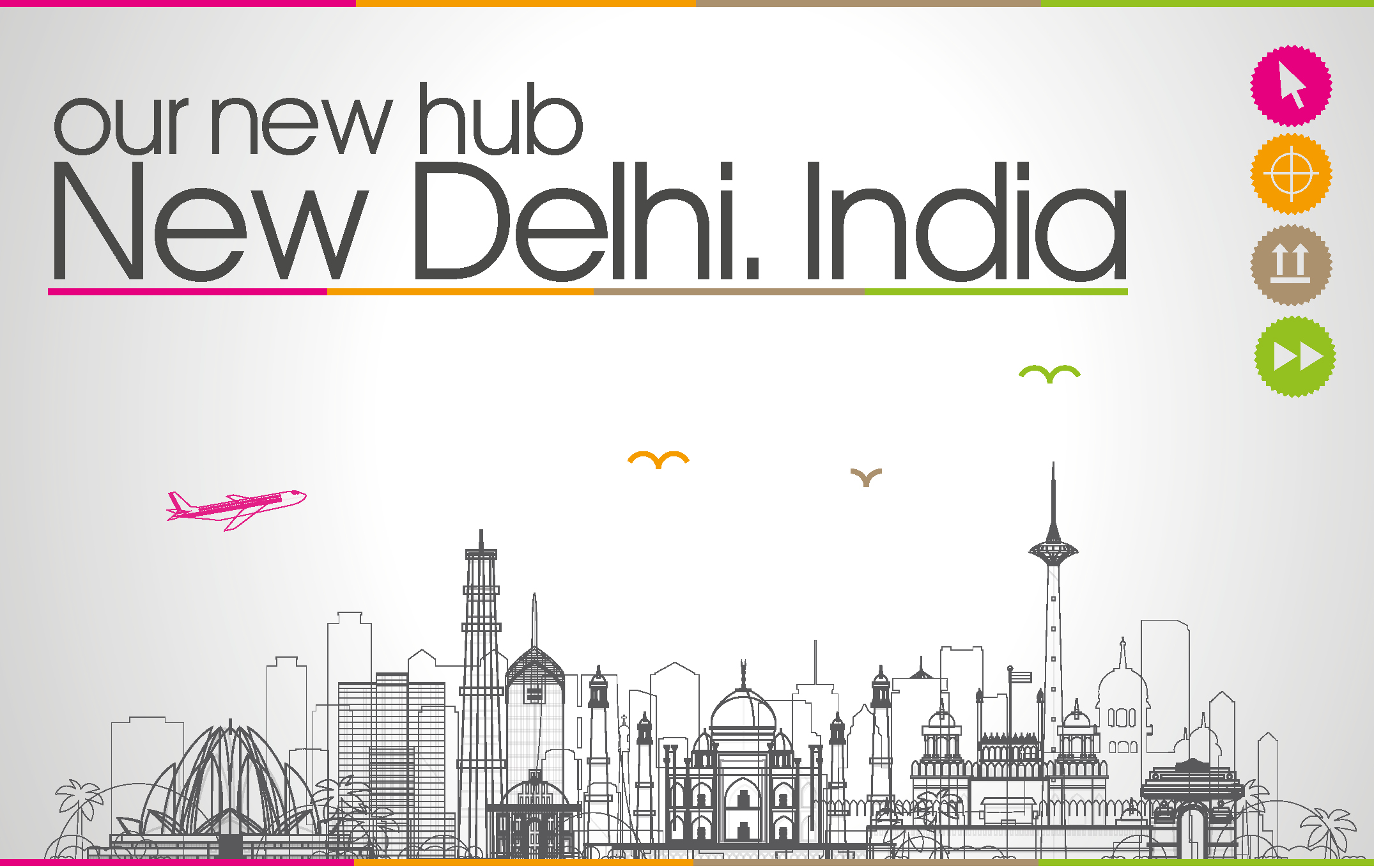Our 8th worldwide hub New Delhi, India!